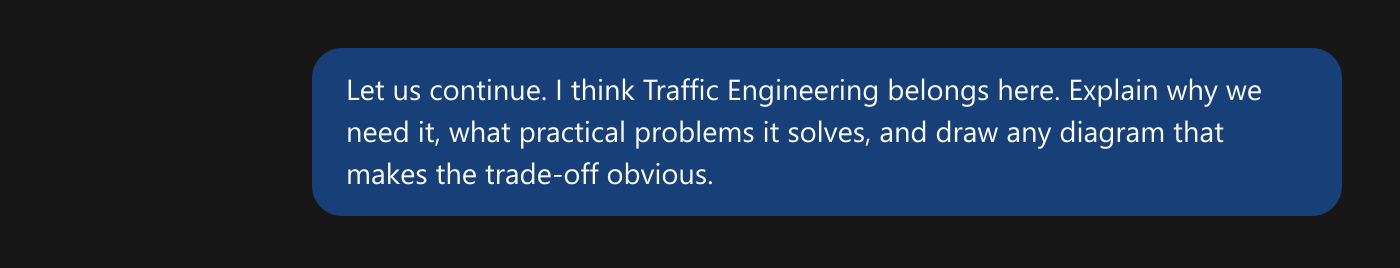 Requesting the Traffic Engineering stage